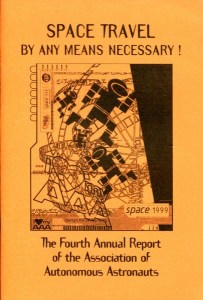 un afiche de la Asociacion de Astronautas Autónomos, desde Bologna.